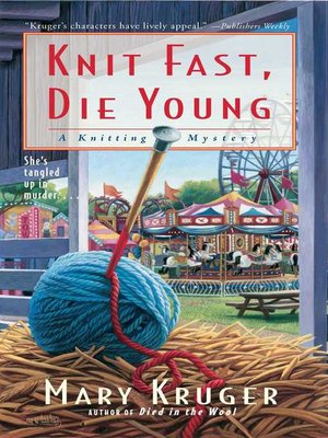 cover image of Knit Fast, Die Young